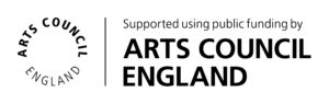 Supported using public funding by Arts Council England.